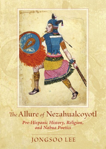 The Allure of Nezahualcoyotl