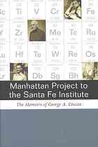 Manhattan Project to the Santa Fe Institute