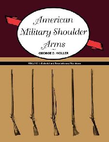 American Military Shoulder Arms, Volume I