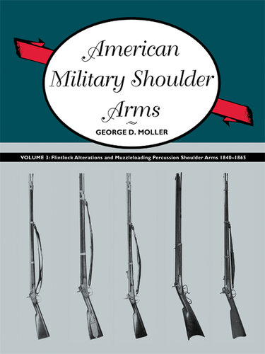 American Military Shoulder Arms, Volume III