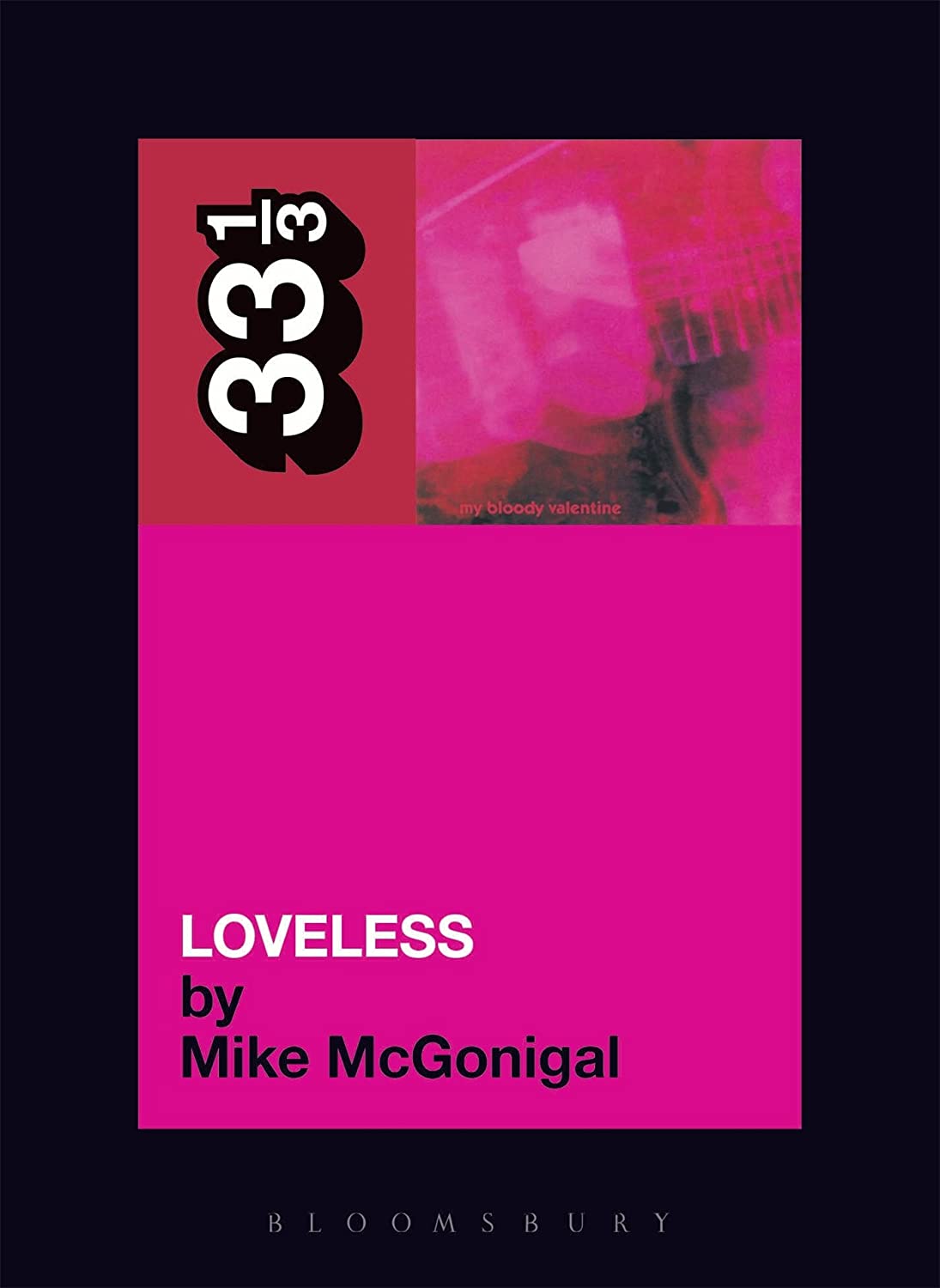 My Bloody Valentine's Loveless (33 1/3)