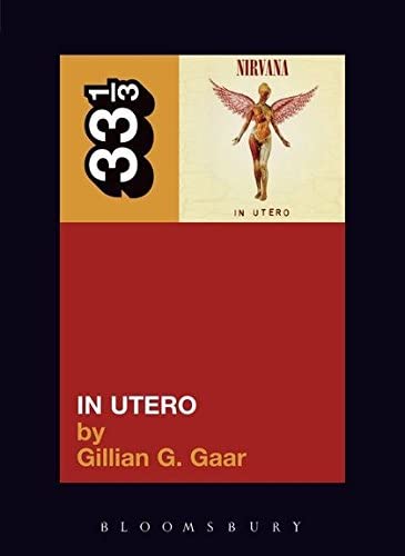 Nirvana's in Utero (33 1/3)