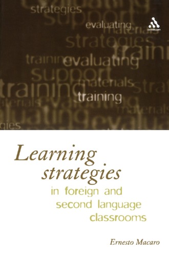 Learning Strategies in Foreign and Second Language Classrooms