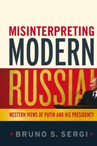 Misinterpreting Modern Russia