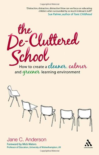 The De-Cluttered School