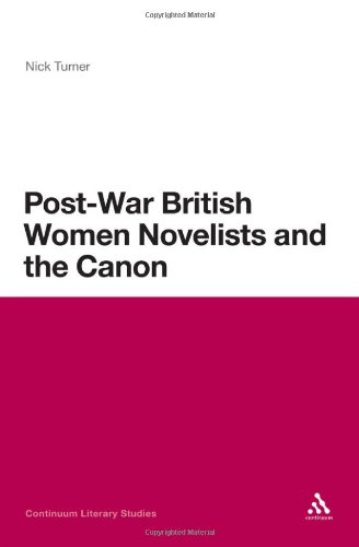 Post-War British Women Novelists and the Canon