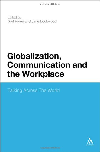 Globalization, Communication and the Workplace