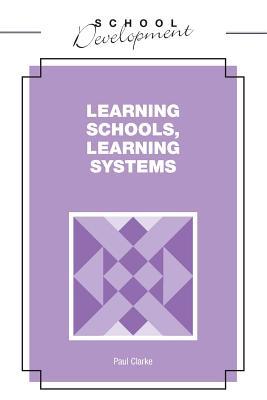 Learning Schools, Learning Systems