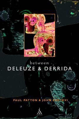 Between Deleuze and Derrida