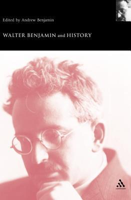 Walter Benjamin and History