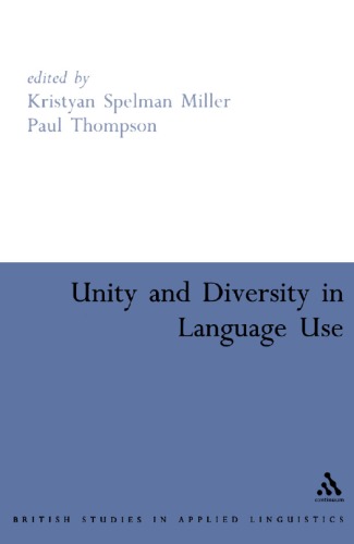 Unity and Diversity in Language Use