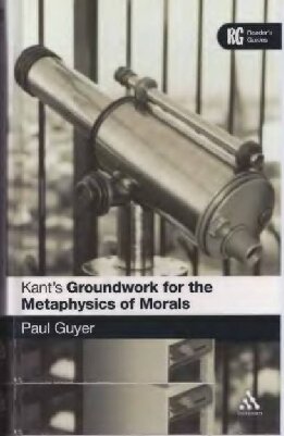 Kant's 'Groundwork for the Metaphysics of Morals'