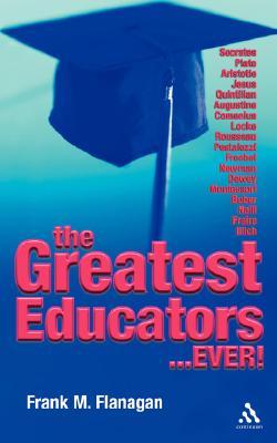 The Greatest Educators Ever