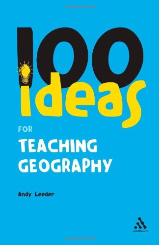 100 Ideas for Teaching Geography