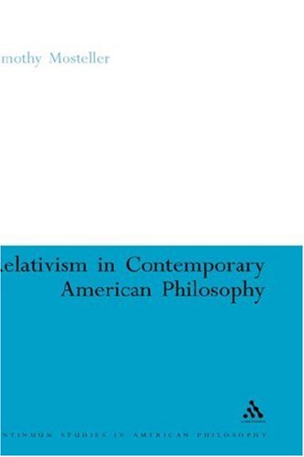 Relativism in Contemporary American Philosophy