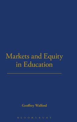 Markets and Equity in Education