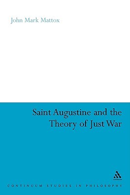 St. Augustine and the Theory of Just War