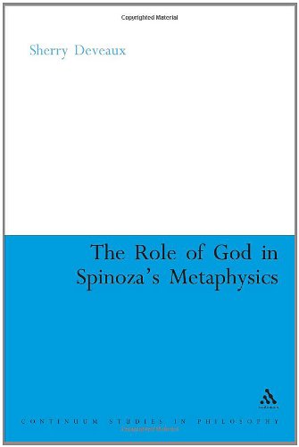 The Role of God in Spinoza's Metaphysics