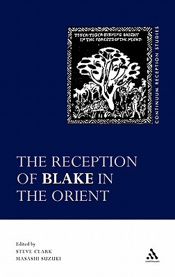 The Reception of Blake in the Orient