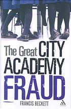 The Great City Academy Fraud