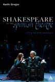 Shakespeare in the Spanish Theatre