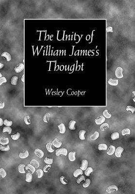 The Unity of William James's Thought