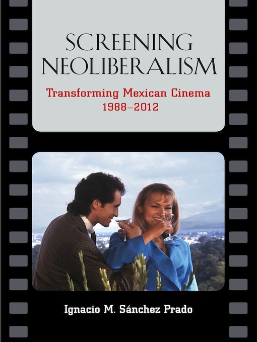 Screening Neoliberalism