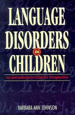 Language Disorders in Children