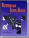 Nutrition and Dental Health (Nutrition &amp; Dental Health ( Ehrlich/ Delmar Pub ))