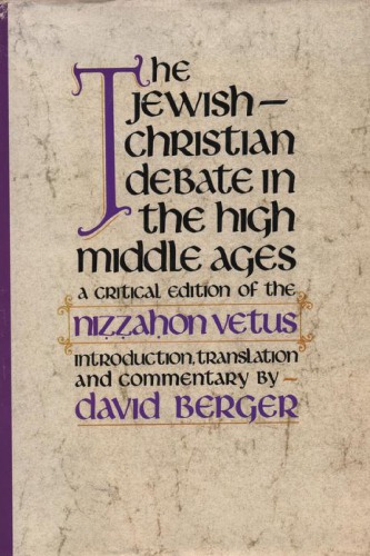 The Jewish-Christian Debate in the High Middle Ages