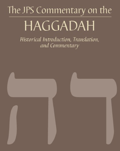 The JPS Commentary on the Haggadah