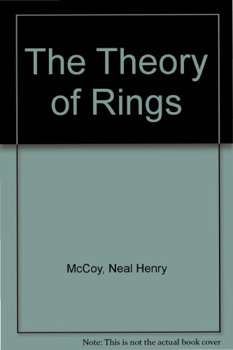 The Theory Of Rings