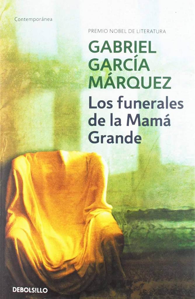 Los Funerales de la Mama Grande (Spanish Edition)