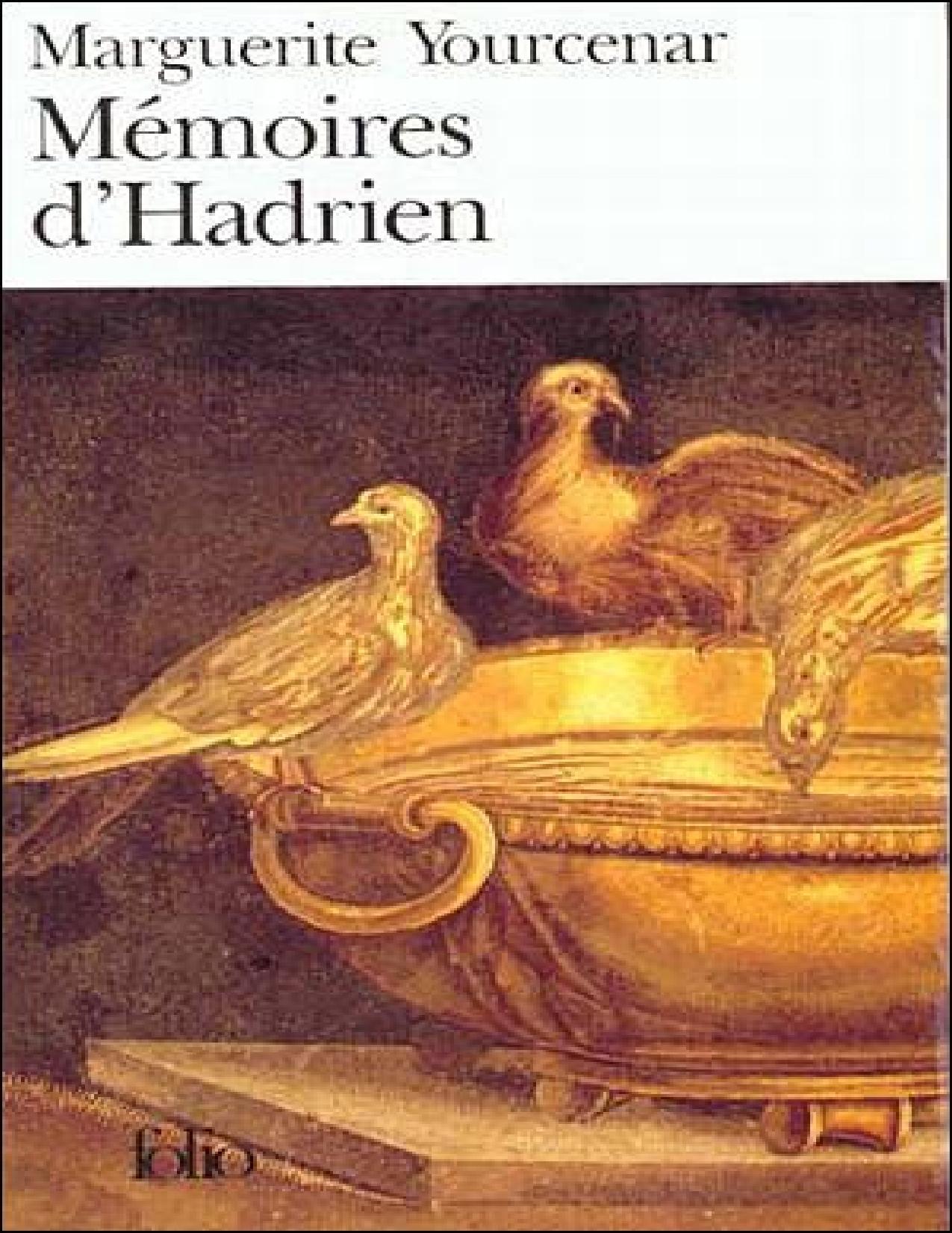 Mémoires d'Hadrien; Carnet de Notes de Mémoires.