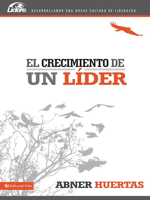 El crecimiento de un líder