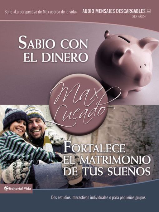 Sabio con el dinero / Fortalece el matrimonio de tus sueños