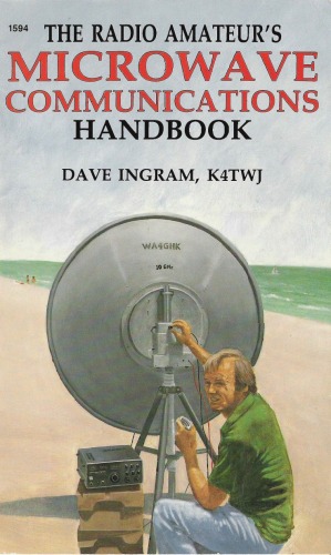 Radio Amateur's Microwave Communications Handbook