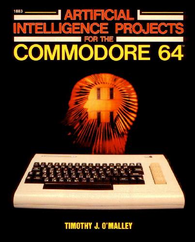 Artificial Intelligence Projects for the Commodore 64