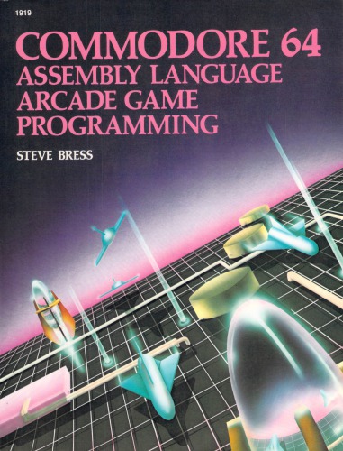 Commodore 64 assembly language arcade game programming