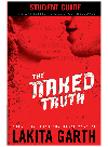 The Naked Truth Student's Guide