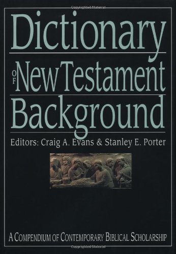 Dictionary of New Testament Background