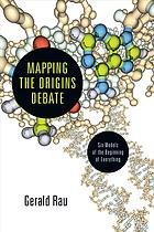 Mapping the Origins Debate