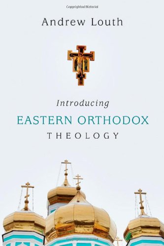 Introducing Eastern Orthodox Theology