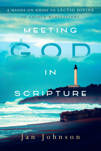 Meeting God in Scripture