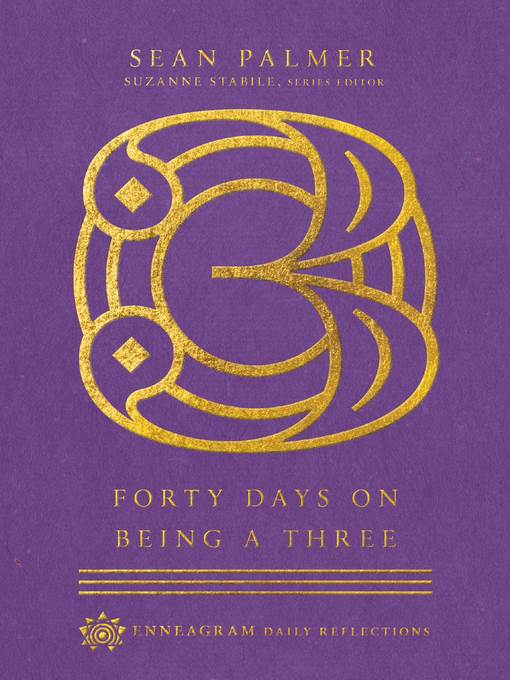 Forty Days on Being a Three