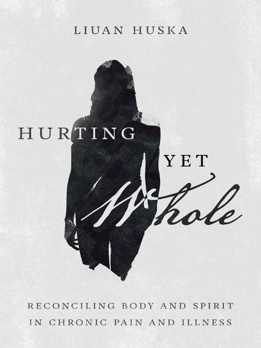 Hurting Yet Whole