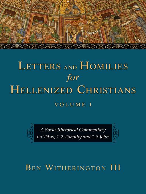 Letters and Homilies for Hellenized Christians