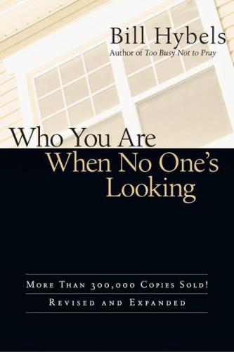 Who You Are When No One's Looking