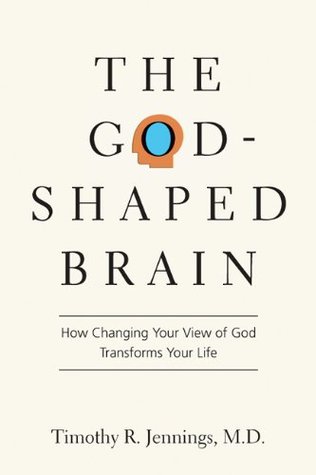 The God-Shaped Brain