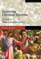 Exploring Christian doctrine : a guide to what Christians believe